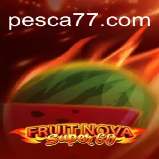 Explorando o Mundo Emocionante de FruitNovaSuper60: Uma Nova Era dos Jogos de Cassino Online
