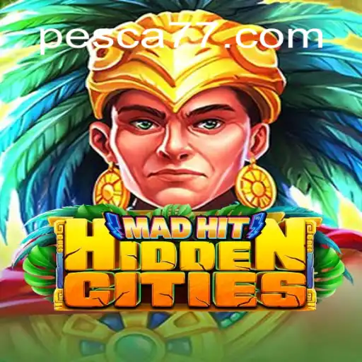 MadHitHiddenCities: Desvende Mistérios e Aventuras com Pesca777