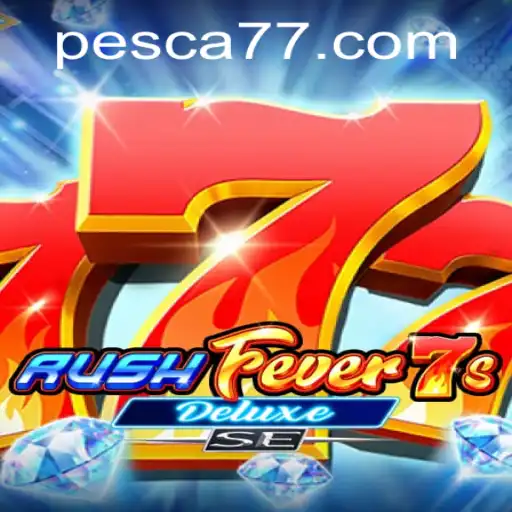 Descubra as Emoções de RushFever7sDeluxeSE: Um Mergulho no Mundo de Pesca777